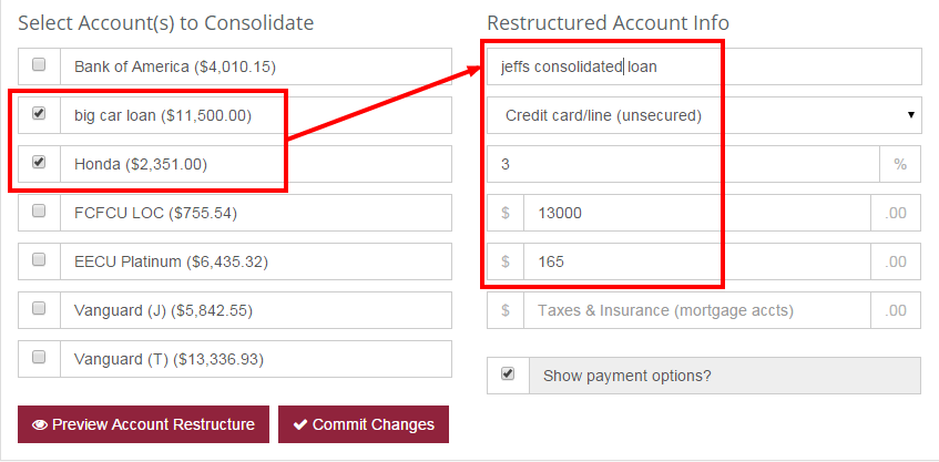 Choose your accounts that will be consolidated and enter the new loan numbers