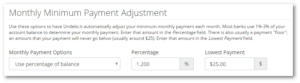 Monthly minimum payment settings