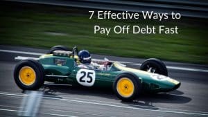 7 Effective Ways to Pay Off Debt Fast