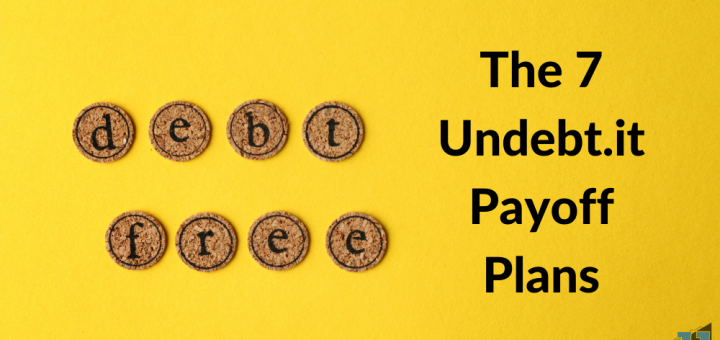 The 7 Undebt.it Payoff Plans